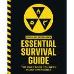 Survival Guides :The Popular Mechanics Essential Survival Guide: The Only Book You Need in Any Emergency