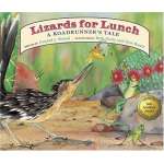 Children's Books about Birds :Lizards for Lunch: A Roadrunner's Tale