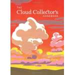 Weather Guides :The Cloud Collector's Handbook