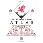 California :The California Field Atlas