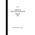 Bowditch - American Practical Navigator :American Practical Navigator 1981: Vol 2