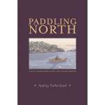 Paddling North: A Solo Adventure Along the Inside Passage