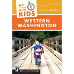 Washington Travel & Recreation Guides :Best Hikes With Kids: Western Washington & the Cascade