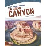 Environment & Nature Books for Kids :The Grand Canyon (Natural Wonders of the World)