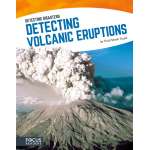 Environment & Nature Books for Kids :Detecting Volcanic Eruptions