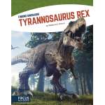 Dinosaurs :Tyrannosaurus Rex