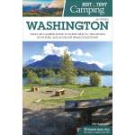 Washington Travel & Recreation Guides :Best Tent Camping: Washington: Your Car-Camping Guide to Scenic Beauty, the Sounds of Nature, and an Escape from Civilization