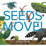 Environment & Nature Books for Kids :Seeds Move!