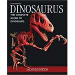 Dinosaurus: The Complete Guide to Dinosaurs