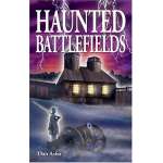 Ghost Stories :Haunted Battlefields