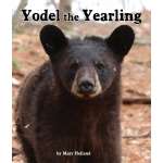Books About Bears :Yodel the Yearling