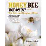 Self-Reliance & Homesteading :Honey Bee Hobbyist: The Care and Keeping of Bees