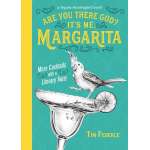 Are You There God? It's Me, Margarita: More Cocktails with a Literary Twist