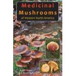 Medicinal Mushrooms of Western North America