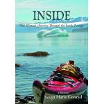 Sailing & Nautical Narratives :Inside: Woman's Journey Through the Inside Passage PAPERBACK