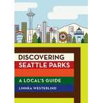 Discovering Seattle Parks