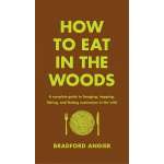 How to Eat in the Woods