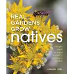 Gardening :Real Gardens Grow Natives