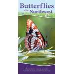 Butterflies of the Northwest: Your Way to Easily Identify Butterflies