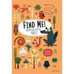 Interactive Books :Find Me! Adventures in the Forest