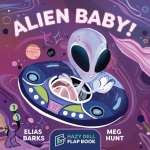 Folktales, Myths & Fairy Tales :Alien Baby!: A Hazy Dell Flap Book