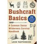 Bushcraft Basics: A Common Sense Wilderness Survival Handbook