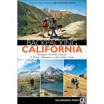 Backpacking California: Mountain, Foothill, Coastal & Desert Adventures in the Golden State