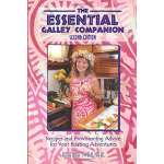 The Essential Galley Companion: Recipes and Provisioning Advice for Your Boating Adventures