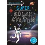 Space & Astronomy for Kids :It's all about... Super Solar System