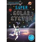 It's all about... Super Solar System