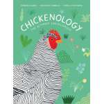 Chickenology: The Ultimate Encyclopedia