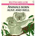 Jungle & Zoo Animals for Kids :Animals Born Alive and Well