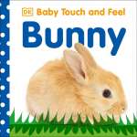 Kids Books about Animals :Baby Touch and Feel: Bunny