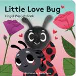Butterflies, Bugs & Spiders :Little Love Bug: Finger Puppet Book