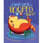 Dinosaur Books for Children :The Dinosaur That Pooped the Bed!