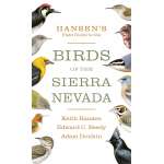 Hansen's Field Guide to the Birds of the Sierra Nevada