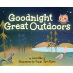 Children's Outdoors & Camping :Goodnight Great Outdoors HARDCOVER