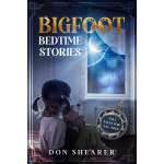 Bigfoot Gifts and Books :Bigfoot Bedtime Stories: Tall Tales for All Ages