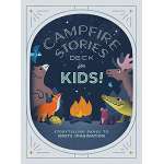 Campfire Stories Deck--For Kids!: Storytelling Games to Ignite Imagination