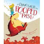 Dinosaurs :The Dinosaur That Pooped the Past!