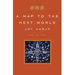 Native American Related :A Map to the Next World: Poems and Tales