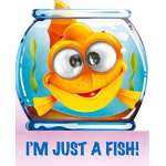 I'm Just a Fish