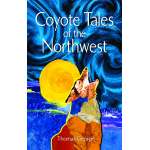 Native American Related :Coyote Tales of the Northwest