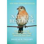 Conservation & Awareness :Nature's Best Hope: A New Approach to Conservation That Starts in Your Yard