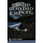 Haunted Graveyard of the Pacific