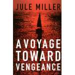 Novels :A Voyage Toward Vengeance