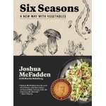 Six Seasons: A New Way with Vegetables