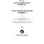 PUB. 124 Sailing Directions Enroute: East Coast of South America (CURRENT EDITION)