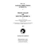 Sailing Directions Enroute :PUB 125: Sailing Directions Enroute West Coast of South America (CURRENT EDITION)