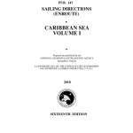 Pub. 147 Sailing Directions Enroute: Caribbean Sea Volume 1 (CURRENT EDITION)